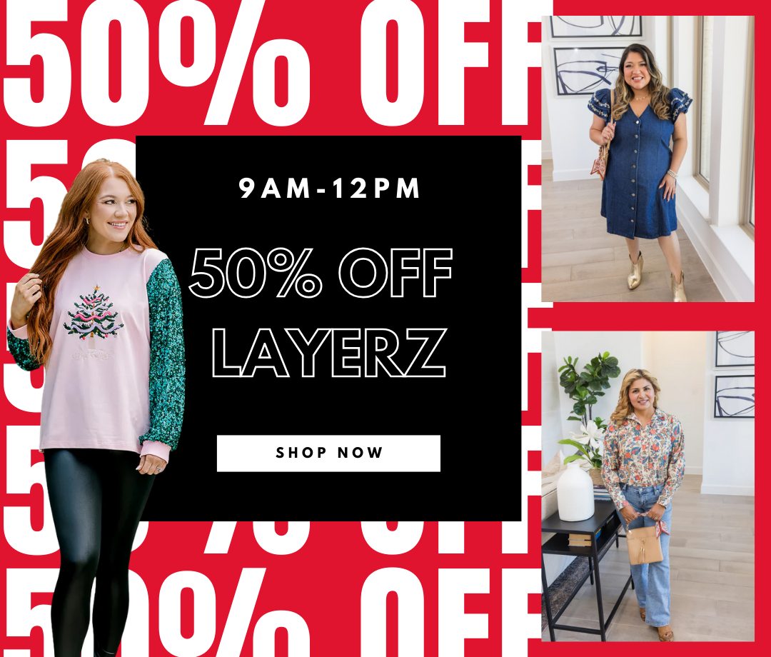 Black Friday 9a -12p - Layerz